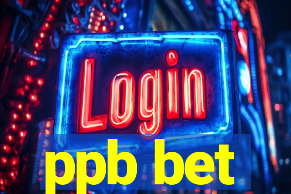 ppb bet